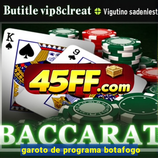 garoto de programa botafogo